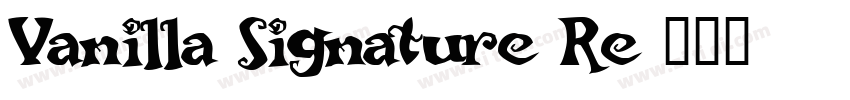 Vanilla Signature Re字体转换
